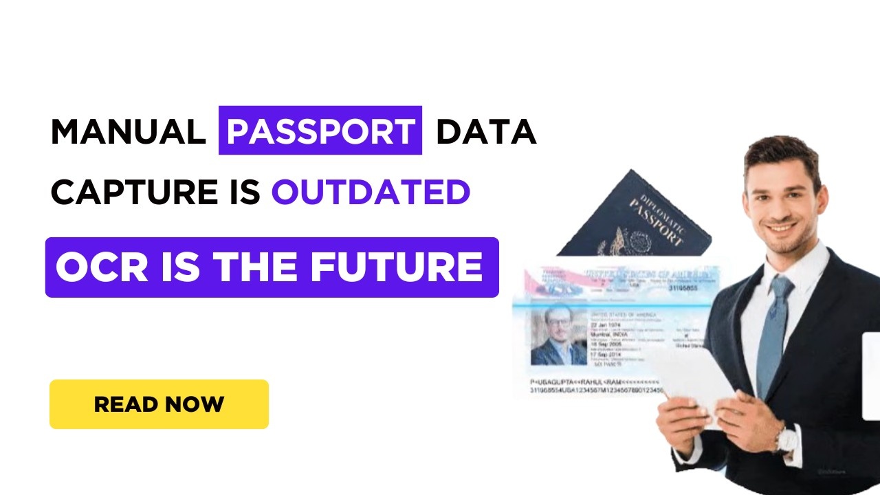 How Passport OCR Software Overcomes Manual Data Capture Challenges